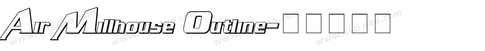 Air Millhouse Outline字体转换